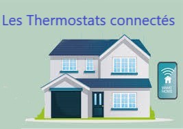 Les Thermostats connectés